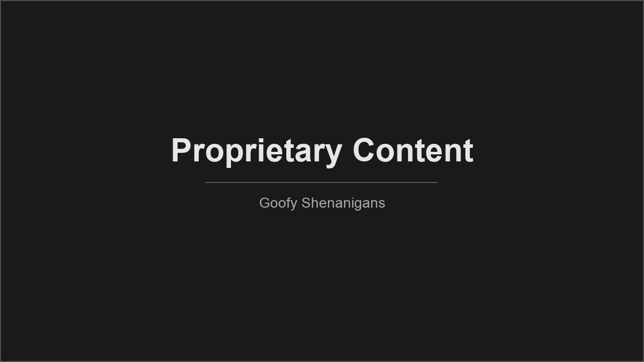 Proprietary Content